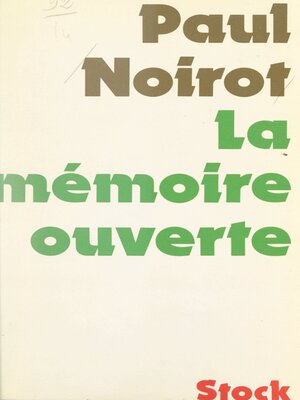 cover image of La mémoire ouverte